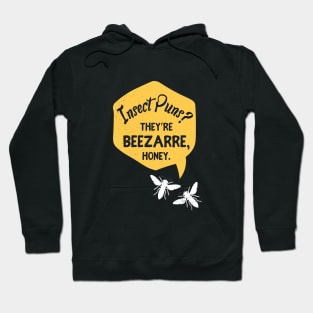 Insect Puns? They're Beezarre, Honey Hoodie